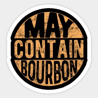 Maybe Contain Bourbon Shirt Sticker